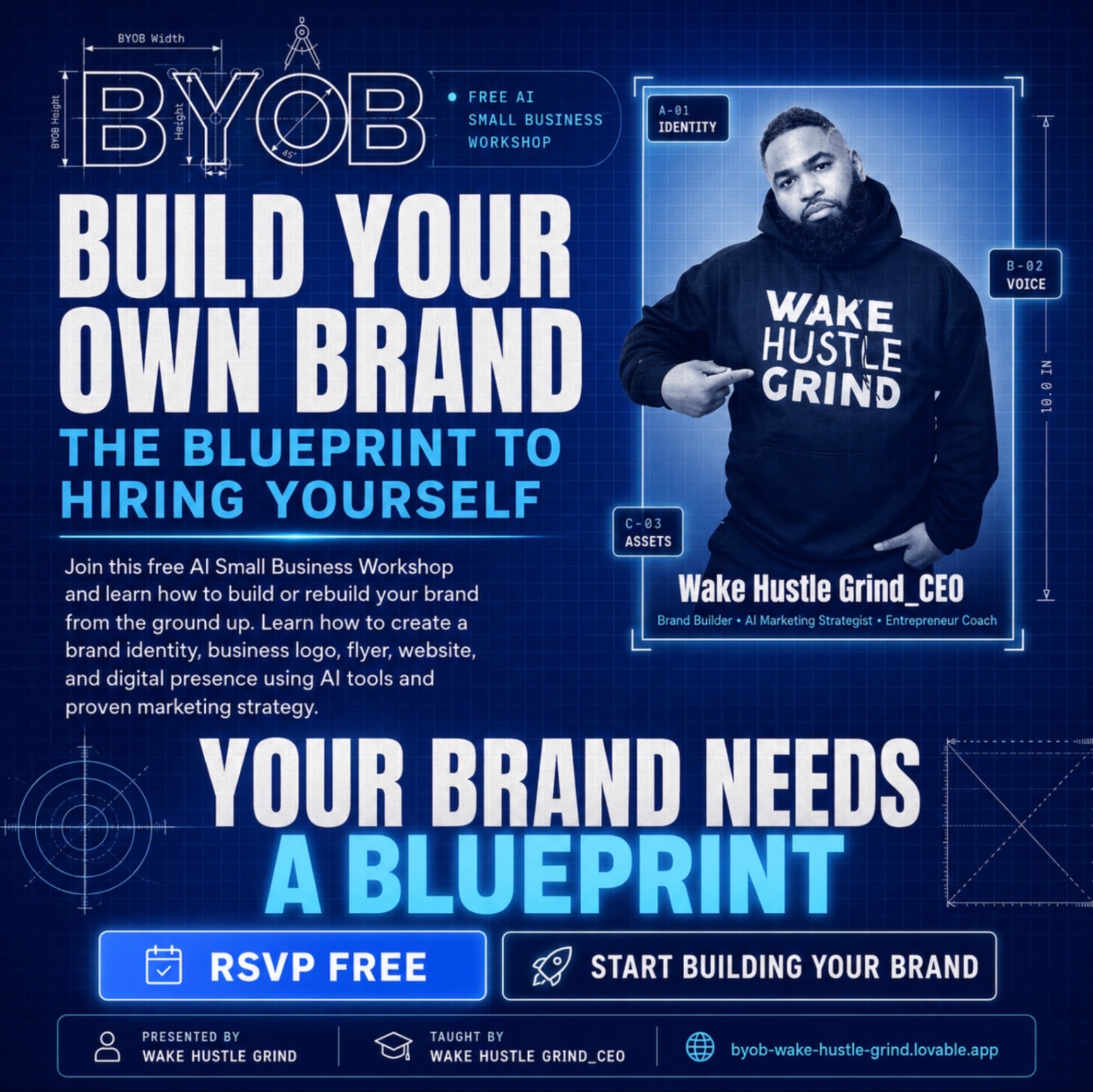 BYOB Build Your Own Brand free AI small business workshop flyer taught by Wake Hustle Grind_CEO
